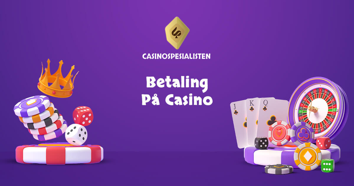 betaling på casino